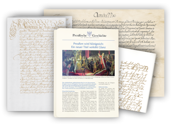 Erleben Sie Preußens Geschichte anhand bedeutender historischer Schriftstücke!