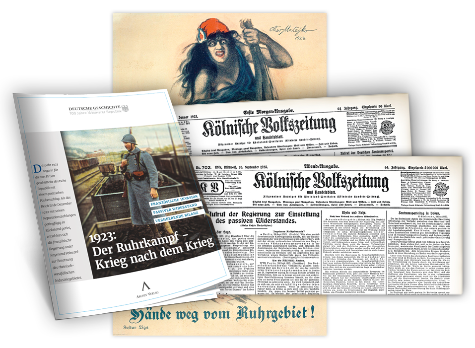 »Der Ruhrkampf - Krieg nach dem Krieg, 1923«