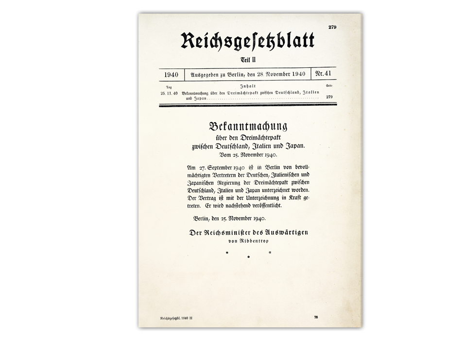 Bekanntmachung über den am 27. September 1940 zwischen Deutschland, Italien und Japan geschlossenen Dreimächtepakt. Reichsgesetzblatt vom 28. November 1940