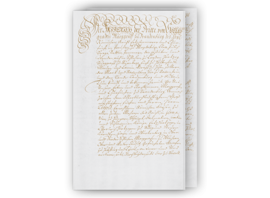Ihr erstes Dokument zur Preußischen Geschichte: Eigenhändiger Aufsatz Friedrichs I. zum Erwerb der Königskrone 1699 (Erste und letzte Seite).