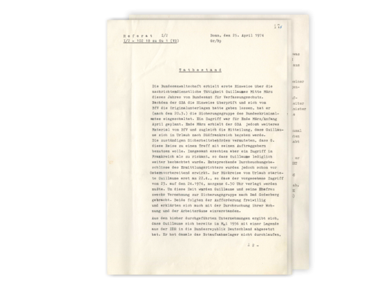 Die Tarnung fliegt auf: Vermerk zum „Tatbestand“ der nachrichtendienstlichen Tätigkeit Guillaumes und Zeugenaussage Willy Brandts