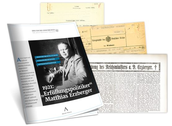 "1921: 'Erfüllungspolitiker' Matthias Erzberger"