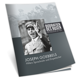 Biografien des Bösen - Goebbels