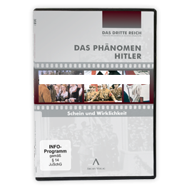 Das Dritte Reich »Das Phänomen Hitler«